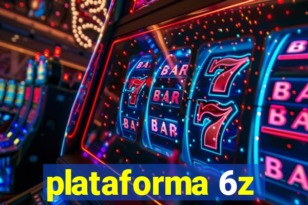 plataforma 6z